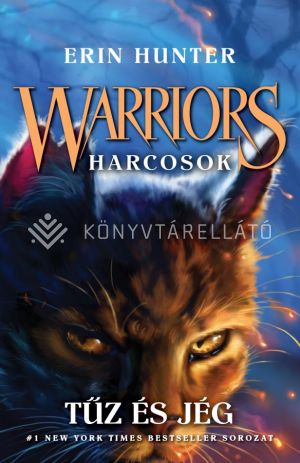 Kép: Warriors - Harcosok 2. - Tűz és jég (élfestett)