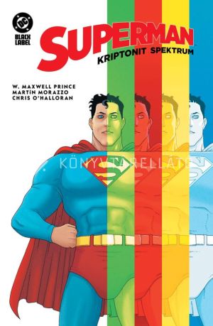 Kép: Superman: Kriptonit Spektrum