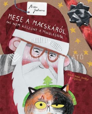 Kép: Mese a macskáról, aki nem köszönt a Mikulásnak
