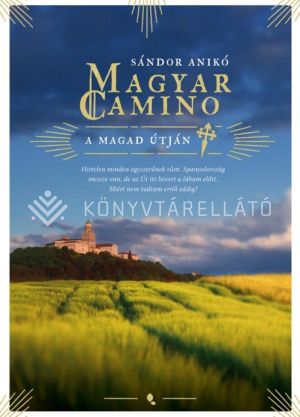 Kép: Magyar Camino - új kiadás
