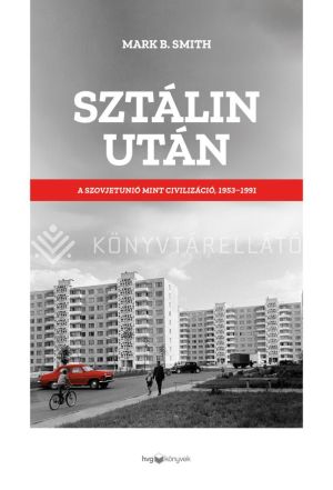 Kép: Sztálin után