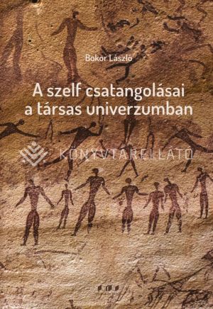 Kép: A szelf csatangolásai a társas univerzumban
