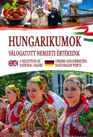 Kép: Hungarikumok - válogatott nemzeti értékeink