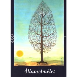 Kép: Államelmélet - Fejezetek és előadások az állam általános elmélete köréből