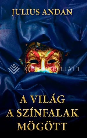 Kép: A világ a színfalak mögött  (Az igazság napja utánnyomása)