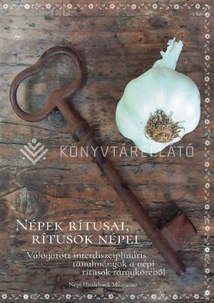 Kép: Népek rítusai, rítusok népei