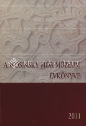 Kép: Wosinsky Mór Múzeum évkönyve XXXIII.