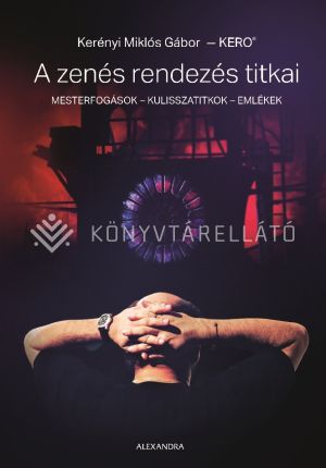 Kép: A zenés rendezés titkai