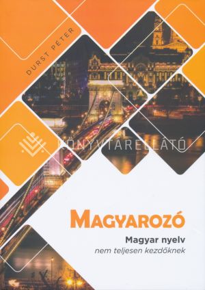 Kép: Magyarozó - Magyar nyelv nem teljesen kezdőknek