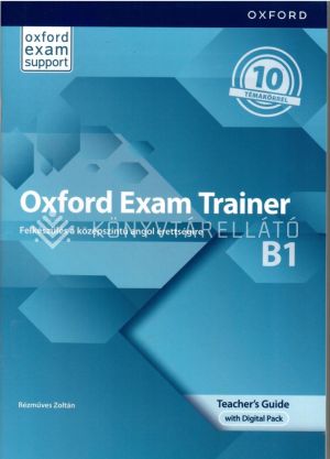 Kép: Oxford Exam Trainer B1 Teacher's Guide with Digital Pack