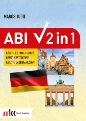 Kép: Abi 2 in 1 - Közép- és emelt szintű német érettségire készítő segédtankönyv
