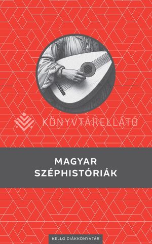 Kép: Magyar széphistóriák