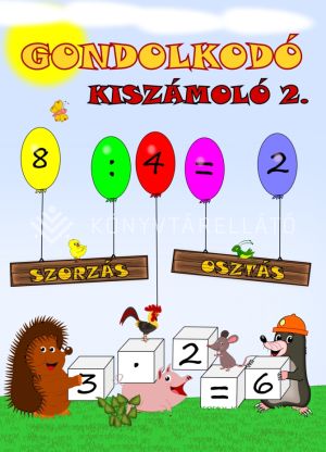 Kép: Gondolkodó - Kiszámoló 2. (szorzás, osztás)
