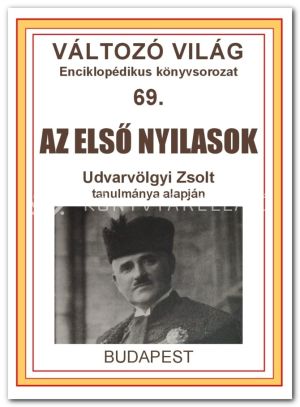 Kép: Az első nyilasok