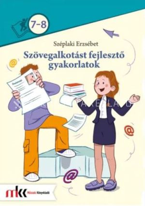 Kép: Szövegalkotást fejlesztő gyakorlatok 7-8. osztály
