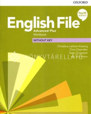 Kép: English File 4th Edition Advanced Plus Workbook without Key