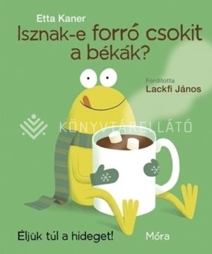 Kép: Isznak-e forró csokit a békák? - Éljük túl a hideget!