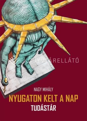 Kép: Nyugaton kelt a Nap. Tudástár
