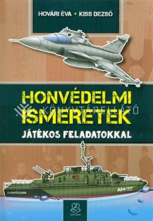Kép: Honvédelmi ismeretek játékos feladatokkal