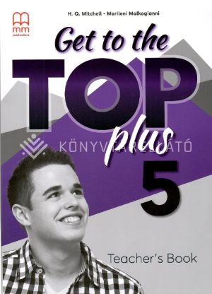 Kép: Get To the Top Plus 5 Teacher's Book