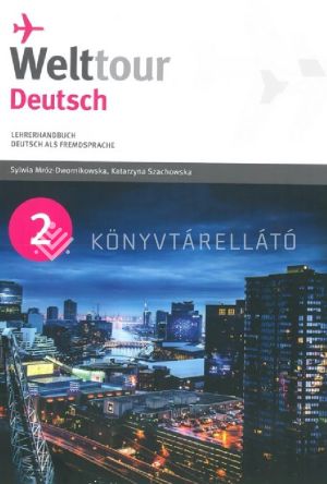 Kép: Welttour Deutsch 2 Lehrerhandbuch