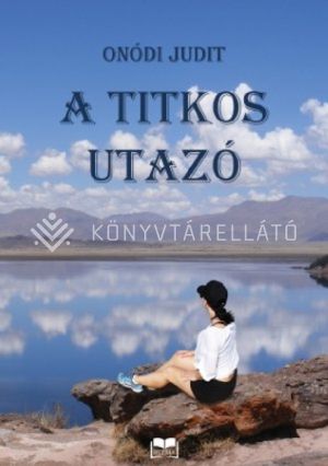 Kép: A titkos utazó