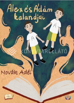 Kép: Alex és Ádám kalandjai