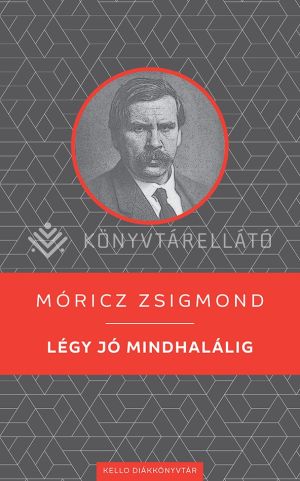 Kép: Légy jó mindhalálig