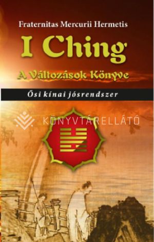 Kép: I Ching - A változások könyve