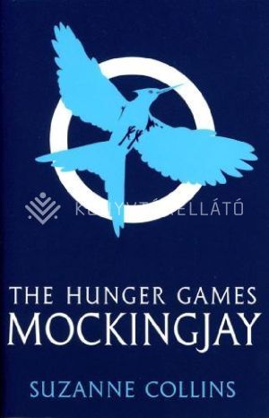 Kép: The Hunger Games - Mockingjay (The Hunger Games Series, Book 3)