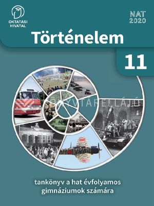 Kép: Történelem 11. tankönyv a hatosztályos gimnáziumok számára