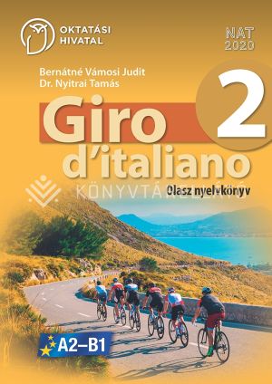 Kép: Giro d'italiano 2. Olasz nyelvkönyv