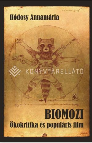 Kép: Biomozi - Ökokritika és populáris film
