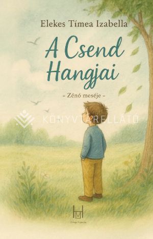 Kép: A Csend Hangjai - Zénó meséje