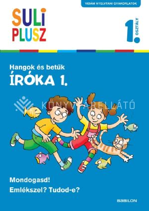 Kép: Íróka 1.- Hangok és betűk - Suli plusz