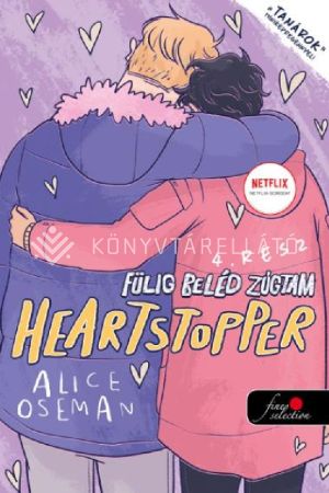 Kép: Heartstopper - Fülig beléd zúgtam (Szívdobbanás 4.) - képregény