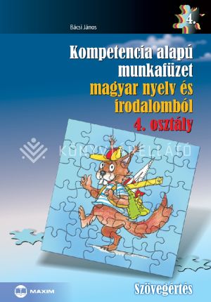 Kép: Kompetencia alapú munkafüzet magyar nyelv és irodalomból 4.osztály - Szövegértés