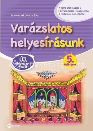 Kép: Varázslatos helyesírásunk 5. évfolyam - online melléklettel