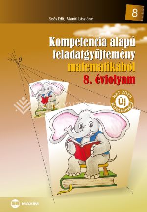 Kép: Kompetencia alapú feladatgyűjtemény matematikából – 8. évfolyam (online melléklettel)