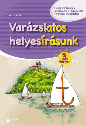 Kép: Varázslatos helyesírásunk 3. évfolyam