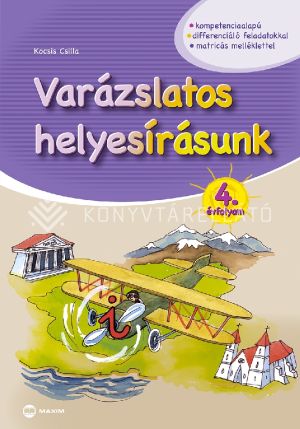 Kép: Varázslatos helyesírásunk 4. évfolyam