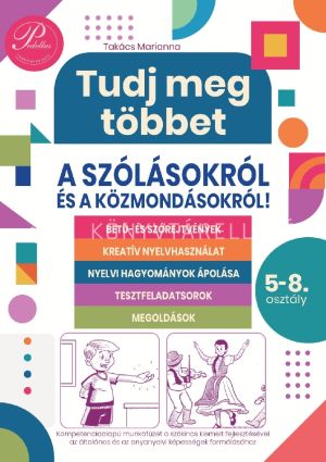 Kép: Tudj meg többet a szólásokról és a közmondásokról! 5-8. osztály