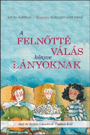 Kép: A felnőtté válás könyve lányoknak