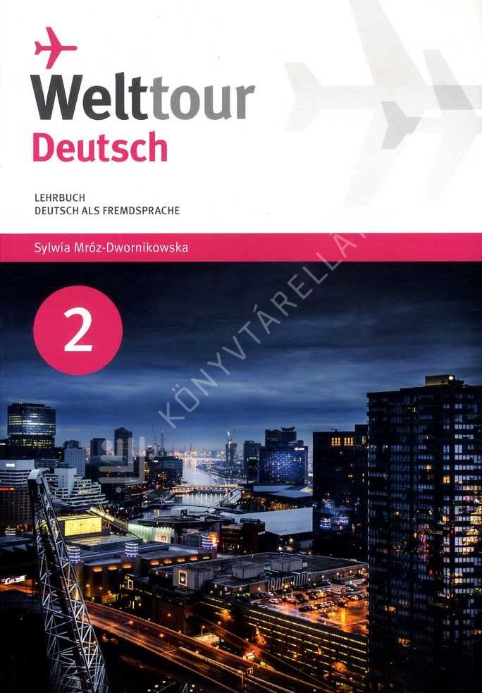 Sprawdzian Z Niemieckiego Welttour 2 Kapitel 7