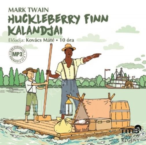 Huckleberry Finn Kalandjai Hangosk Nyv Kello Web Ruh Z