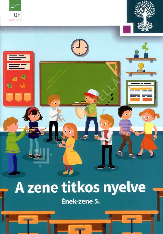 A zene titkos nyelve. Ének-zene tankönyv 5.-KELLO Online könyvesbolt