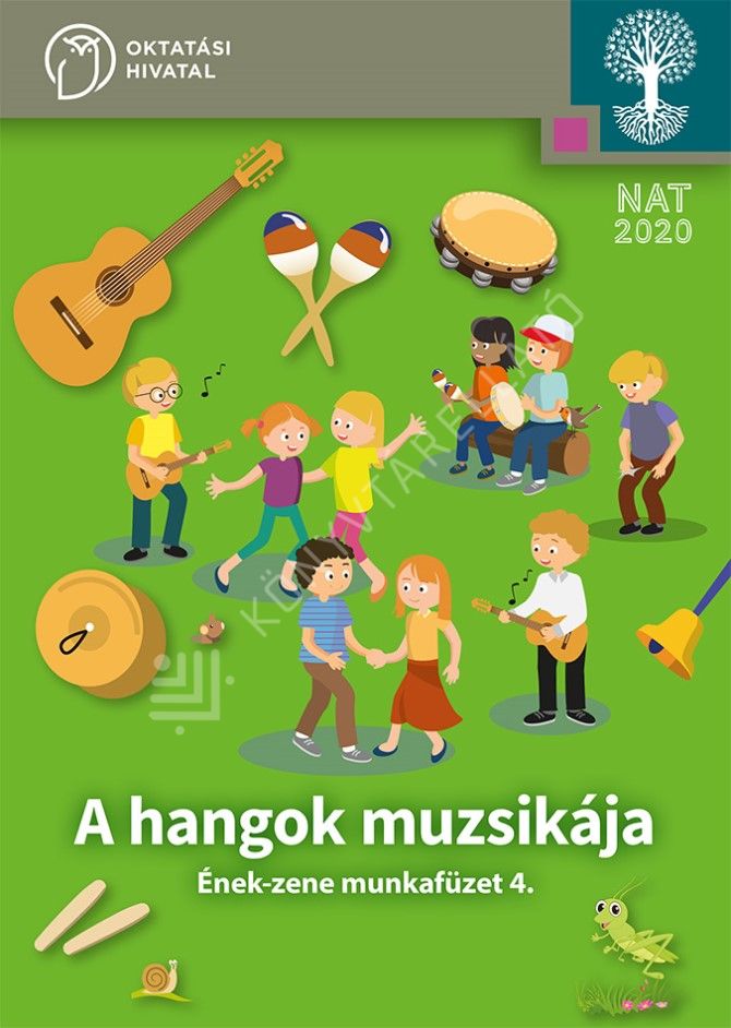 A hangok muzsikája - Ének-zene munkafüzet 4.-KELLO Online könyvesbolt