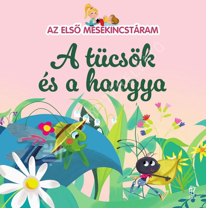 A tücsök és a hangya - Az első mesekincstáram 26.-KELLO Online könyvesbolt